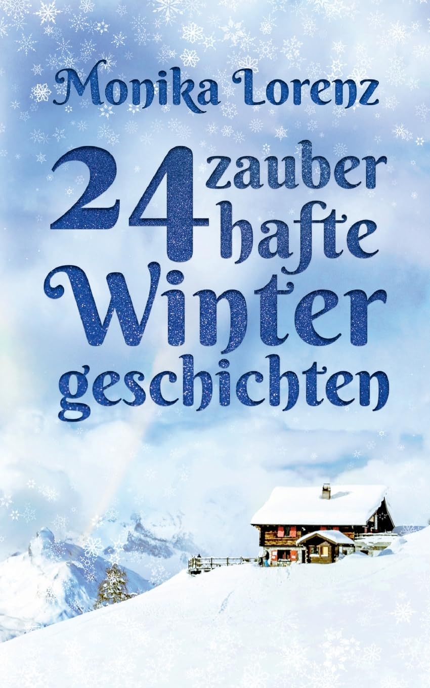 24 zauberhafte Wintergeschichten Essays & Short Stories
