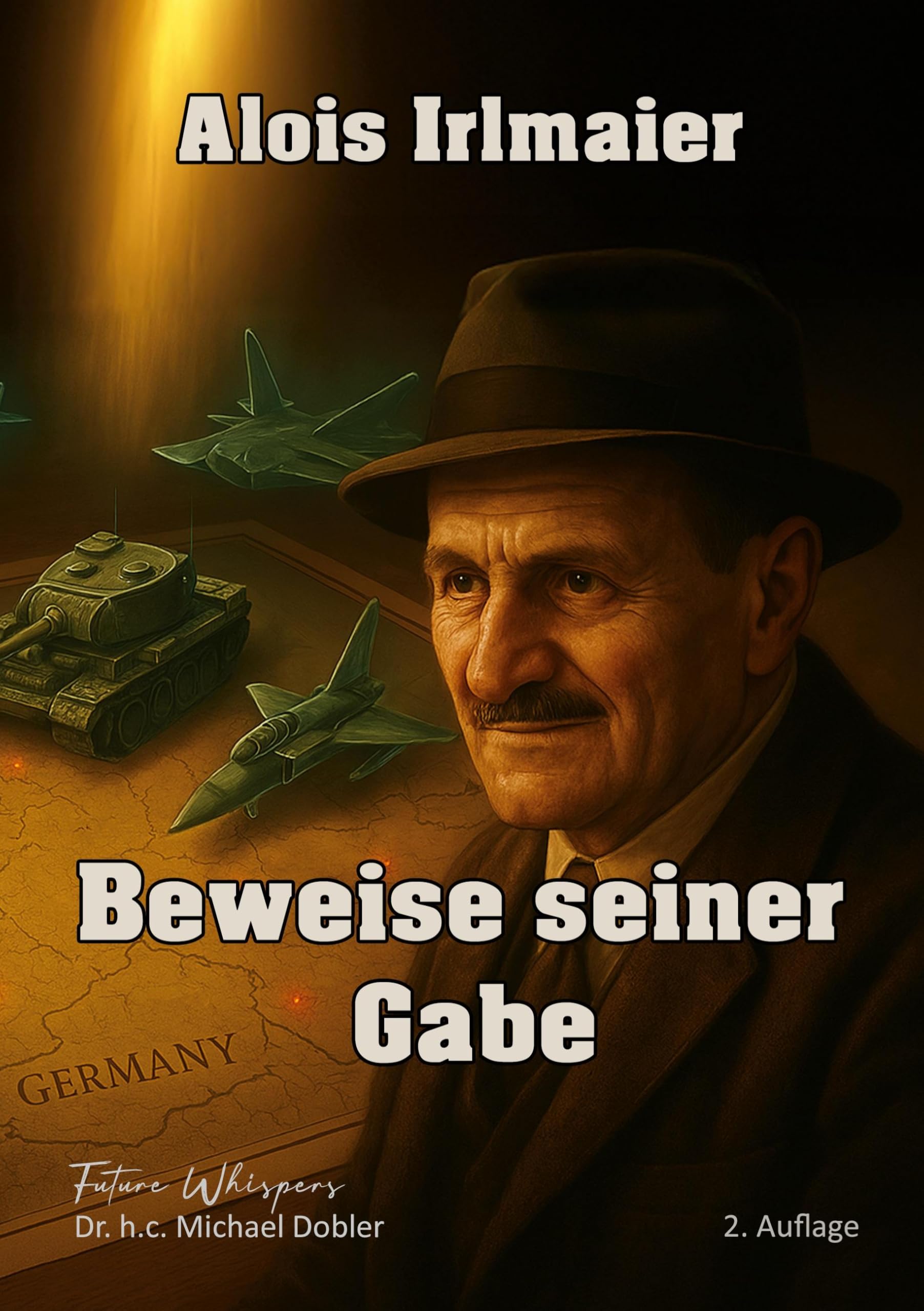 Alois Irlmaier-Beweise seiner Gabe Politics & Society