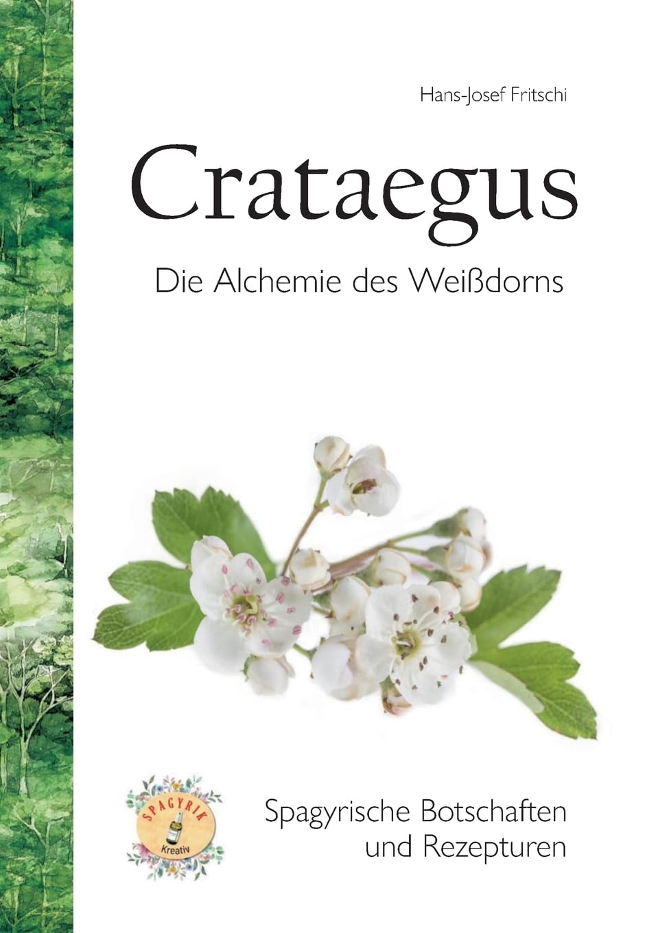 Crataegus: Die Alchemie des Weißdorns Medicine