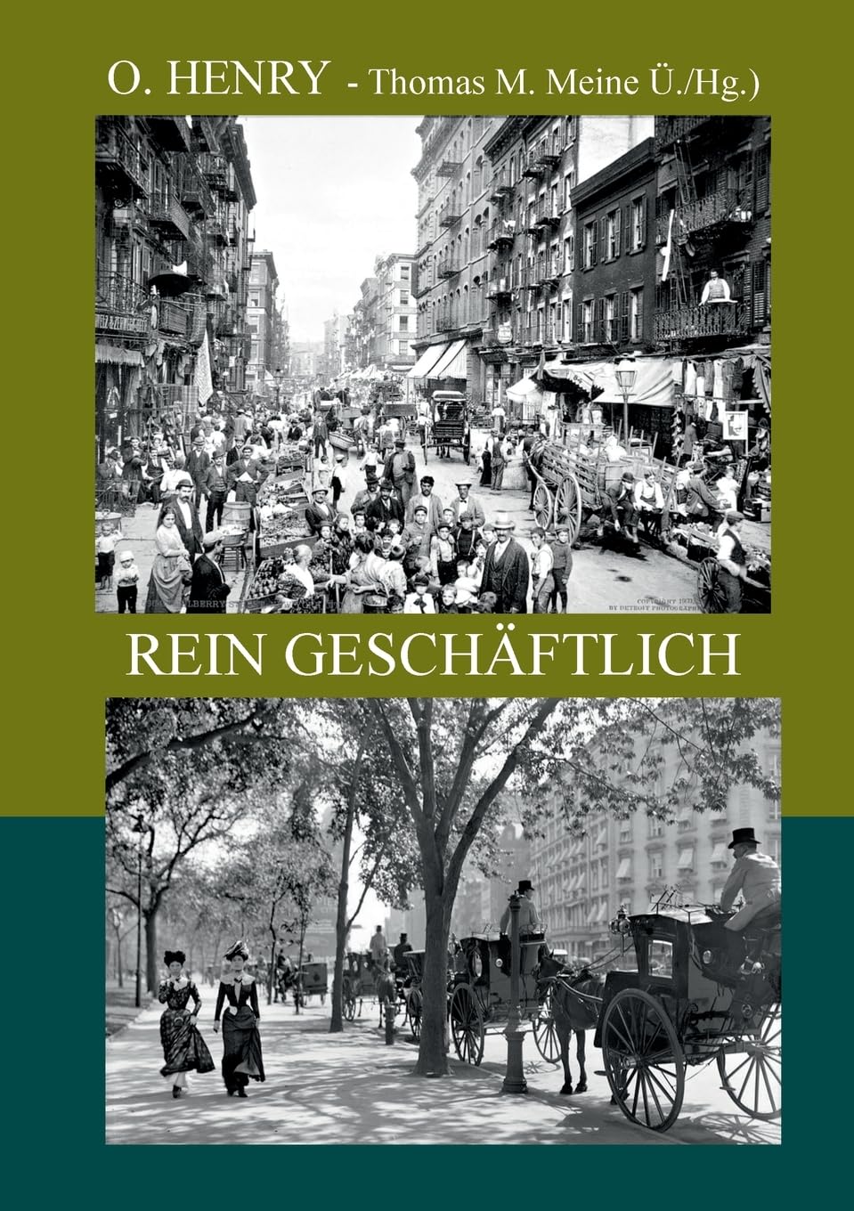 Rein geschäftlich: - mehr Geschichten von den Vier Millionen (Die Vier Millionen) Classics