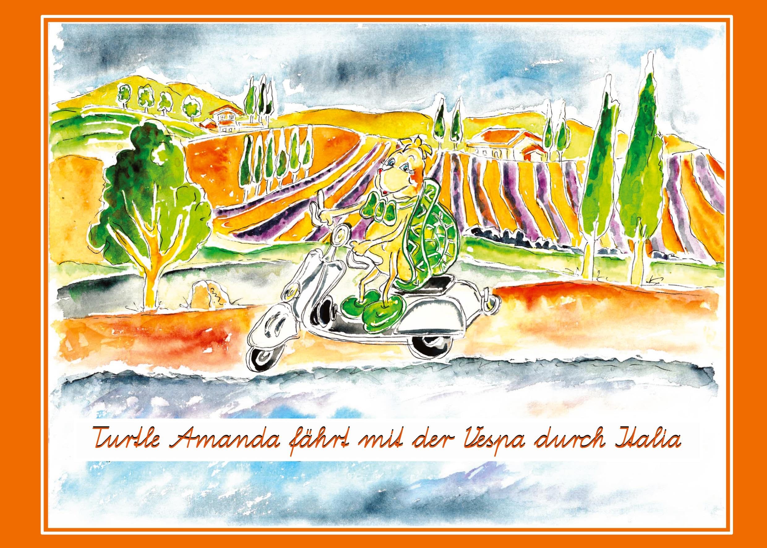 Turtle Amanda fährt mit der Vespa durch Italia (Die Abenteuer von Turtle Amanda) Non-fiction