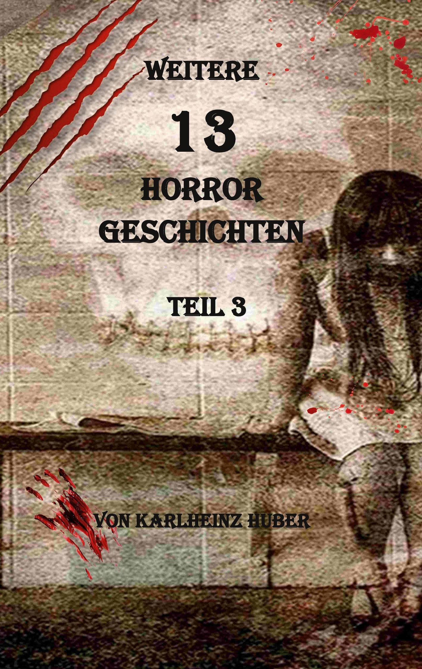 Weitere 13 Horrorgeschichten Essays & Short Stories