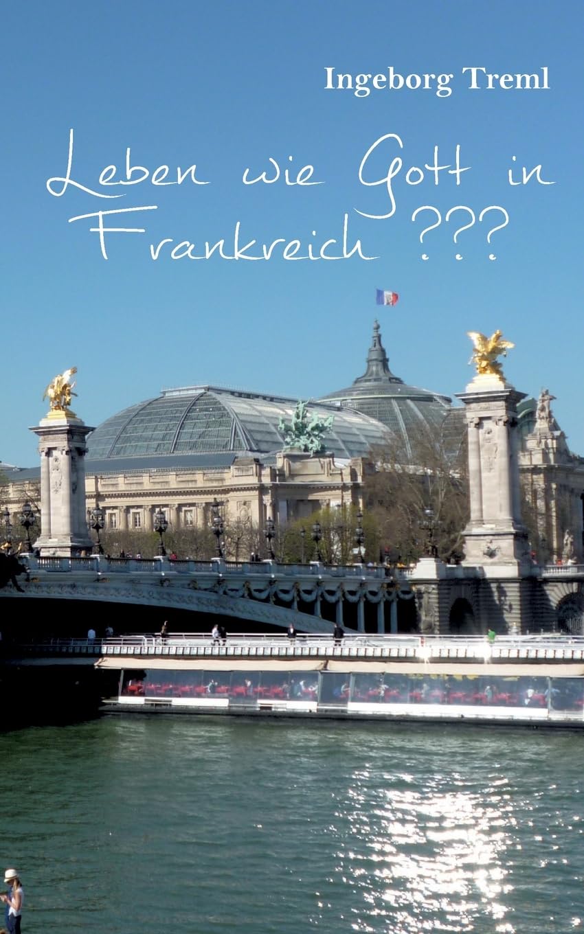 Leben wie Gott in Frankreich ??? Contemporary literature
