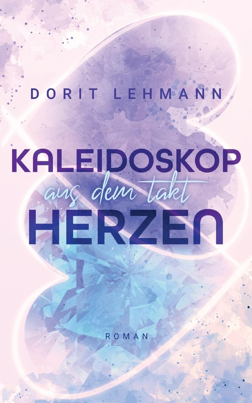 Kaleidoskop Herzen: Aus dem Takt Contemporary literature
