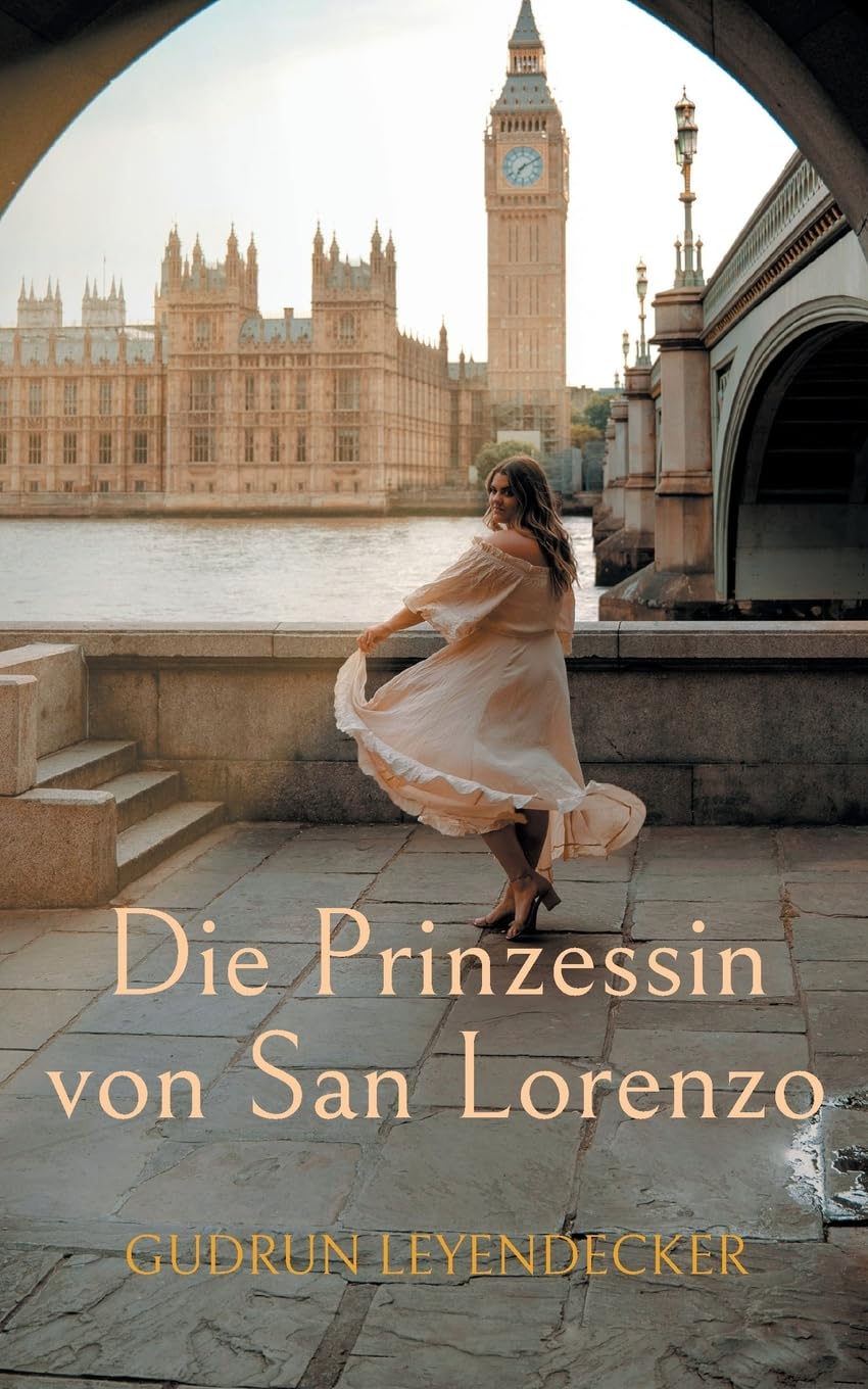 Die Prinzessin von San Lorenzo: Märchen-Roman Action & Adventure