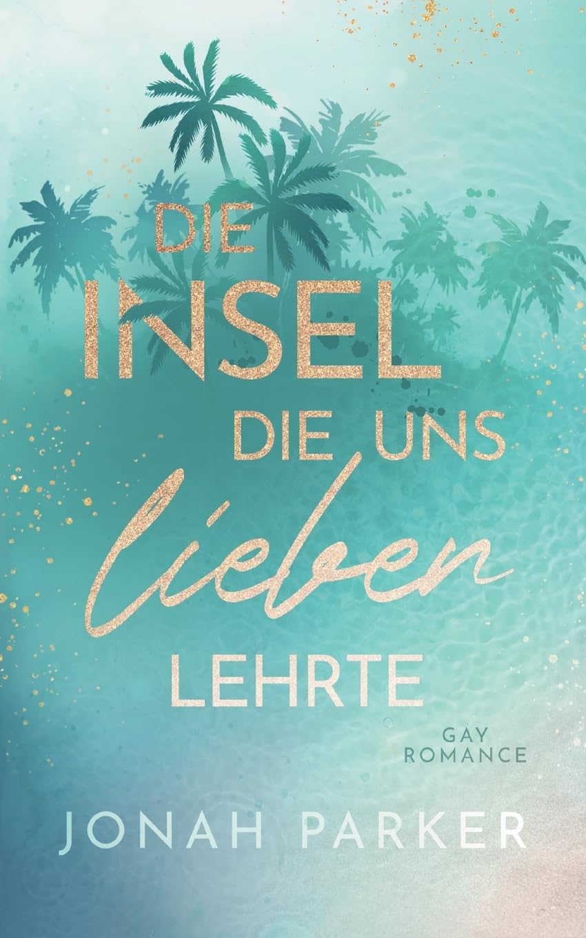 Die Insel, die uns lieben lehrte Contemporary literature