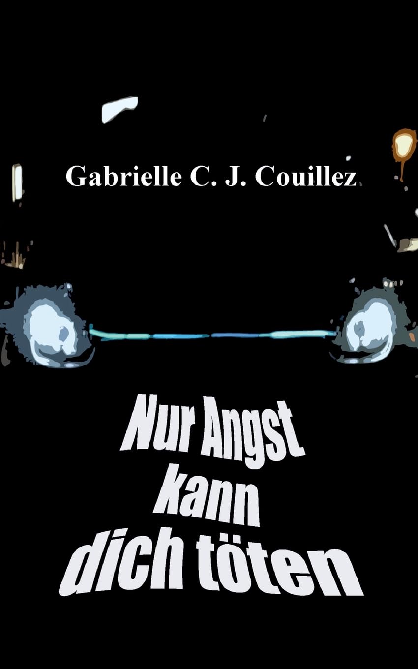 Nur Angst kann dich töten Horror & Mystery