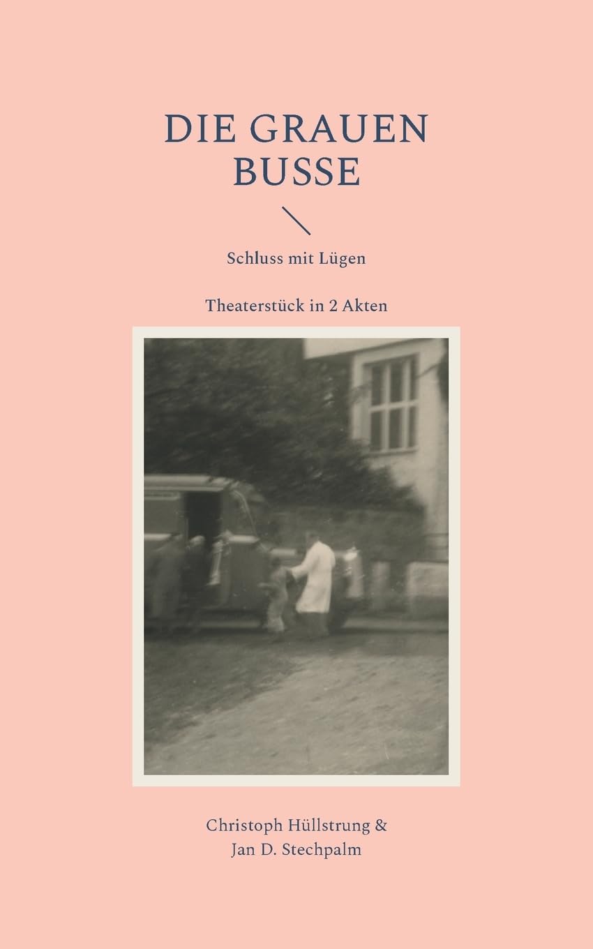 Die grauen Busse: Schluss mit Lügen Historical Fiction