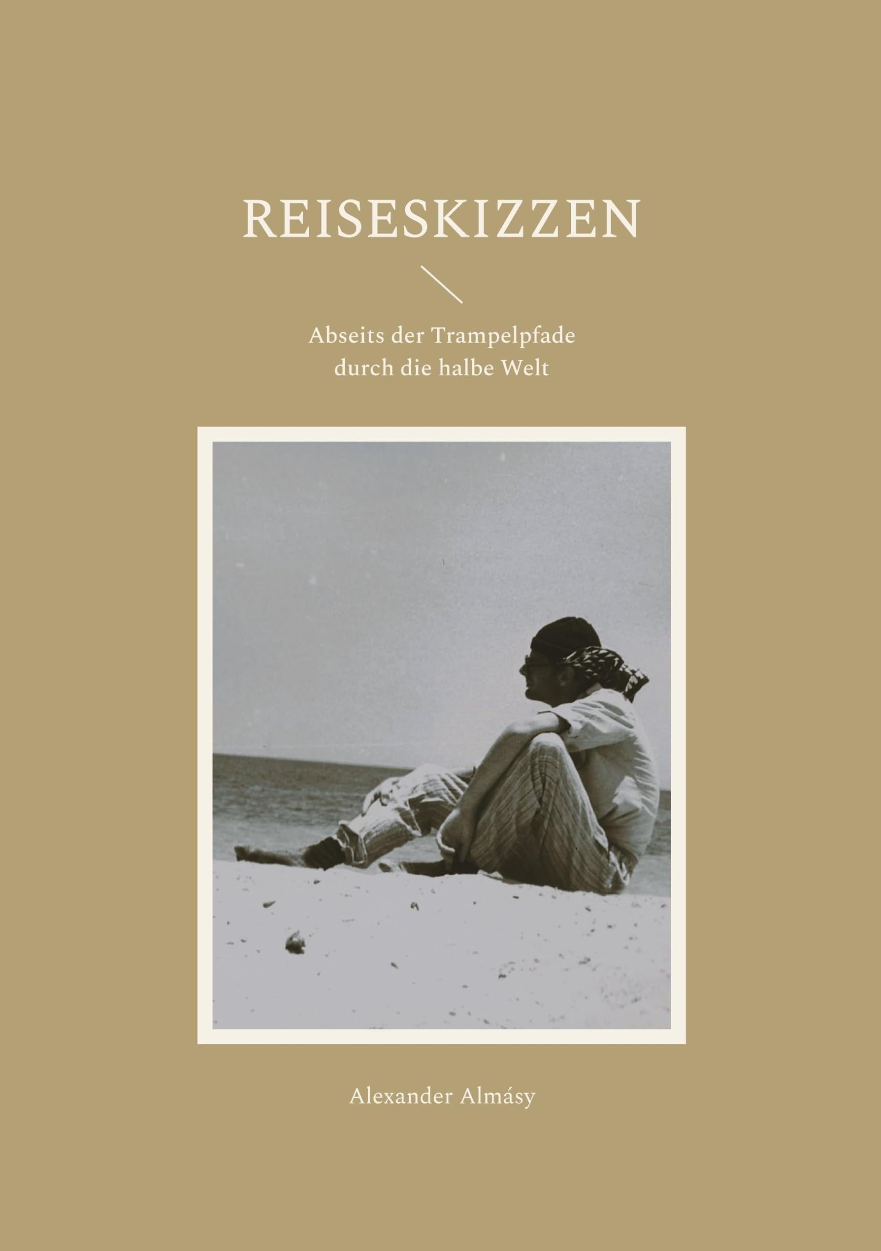 Reiseskizzen: Abseits der Trampelpfade durch die halbe Welt Leisure, Home & Garden