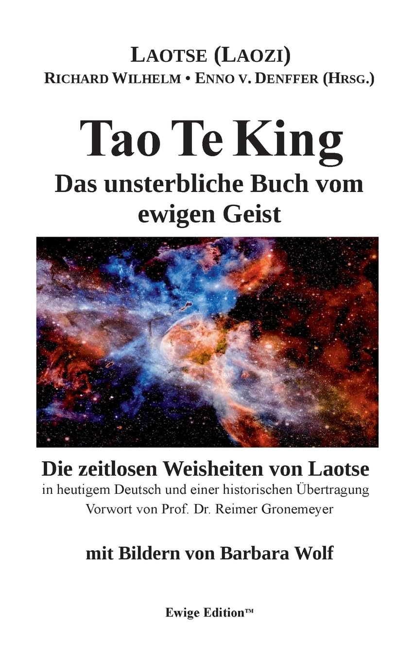 Tao Te King: Das unsterbliche Buch vom ewigen Geist Philosophy