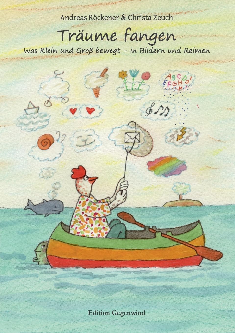 Träume fangen: Was Klein und Groß bewegt in Reimen und Bildern Non-fiction