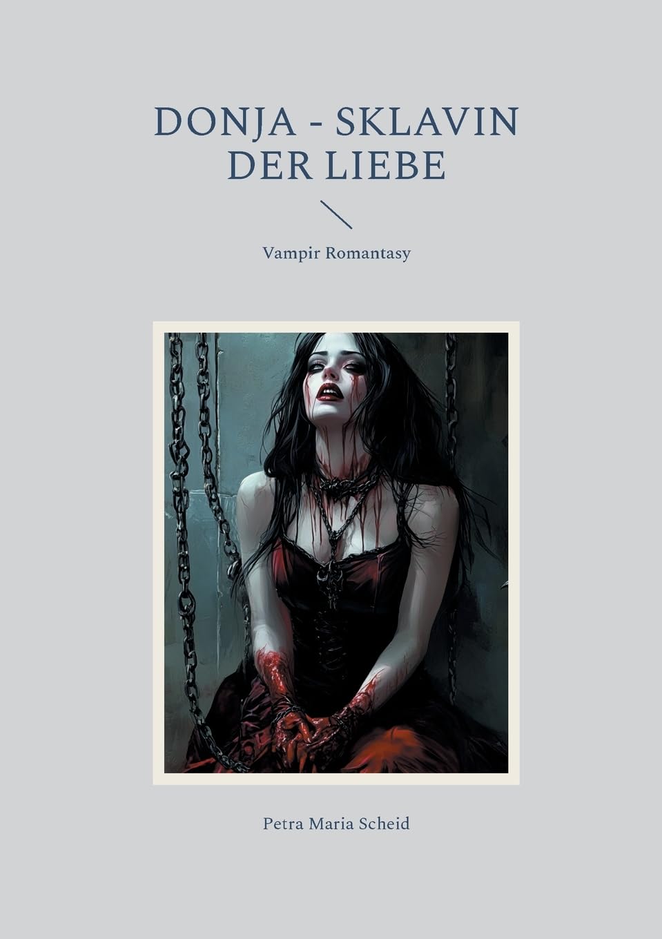 Donja - Sklavin der Liebe: Vampir Romantasy Contemporary literature