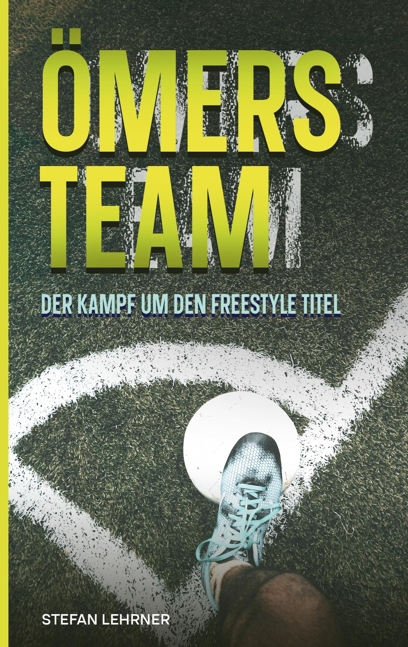 Ömers Team: Der Kampf um den Freestyle Titel Leisure & Fun