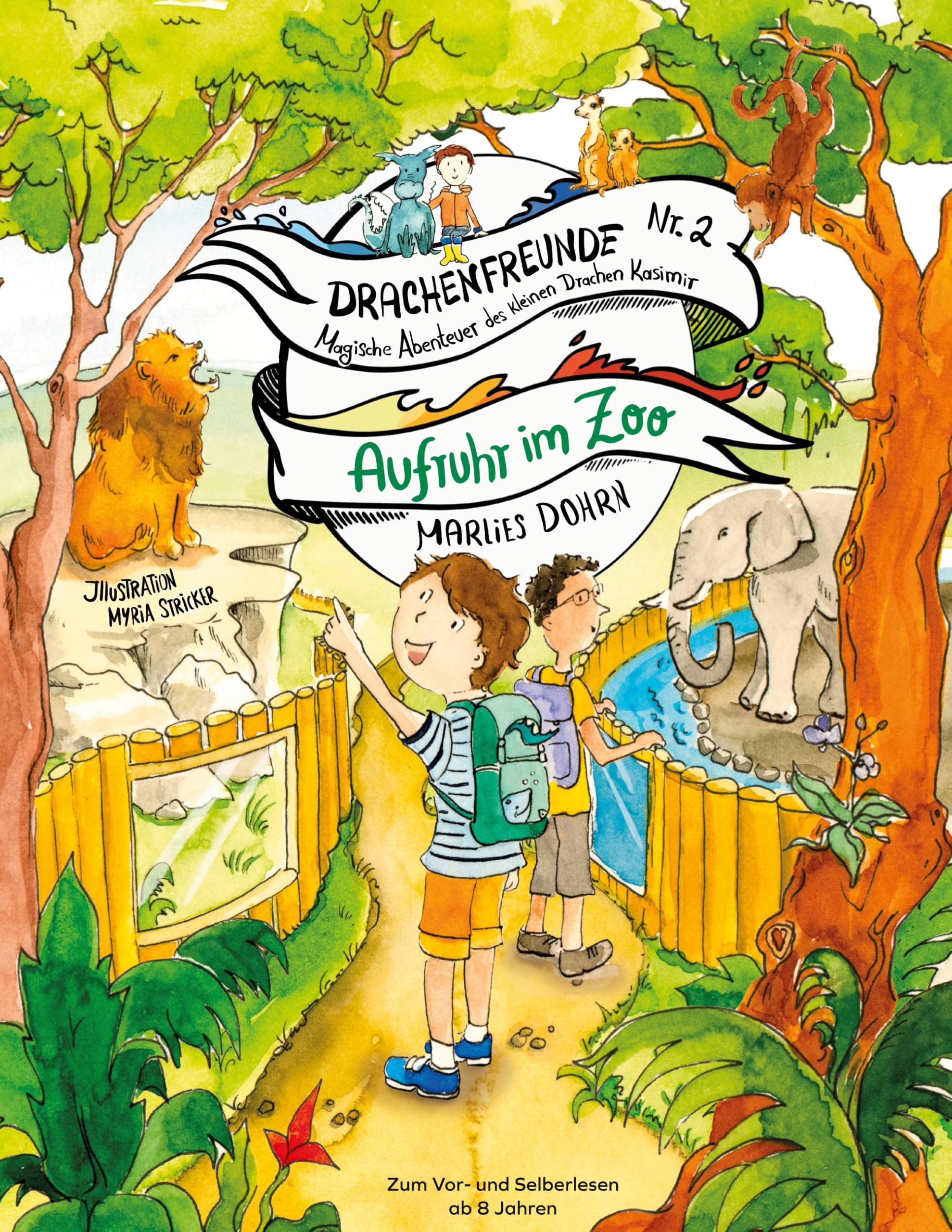 Drachenfreunde Magische Abenteuer des kleinen Drachen Kasimir: Aufruhr im Zoo Novels & Short Stories
