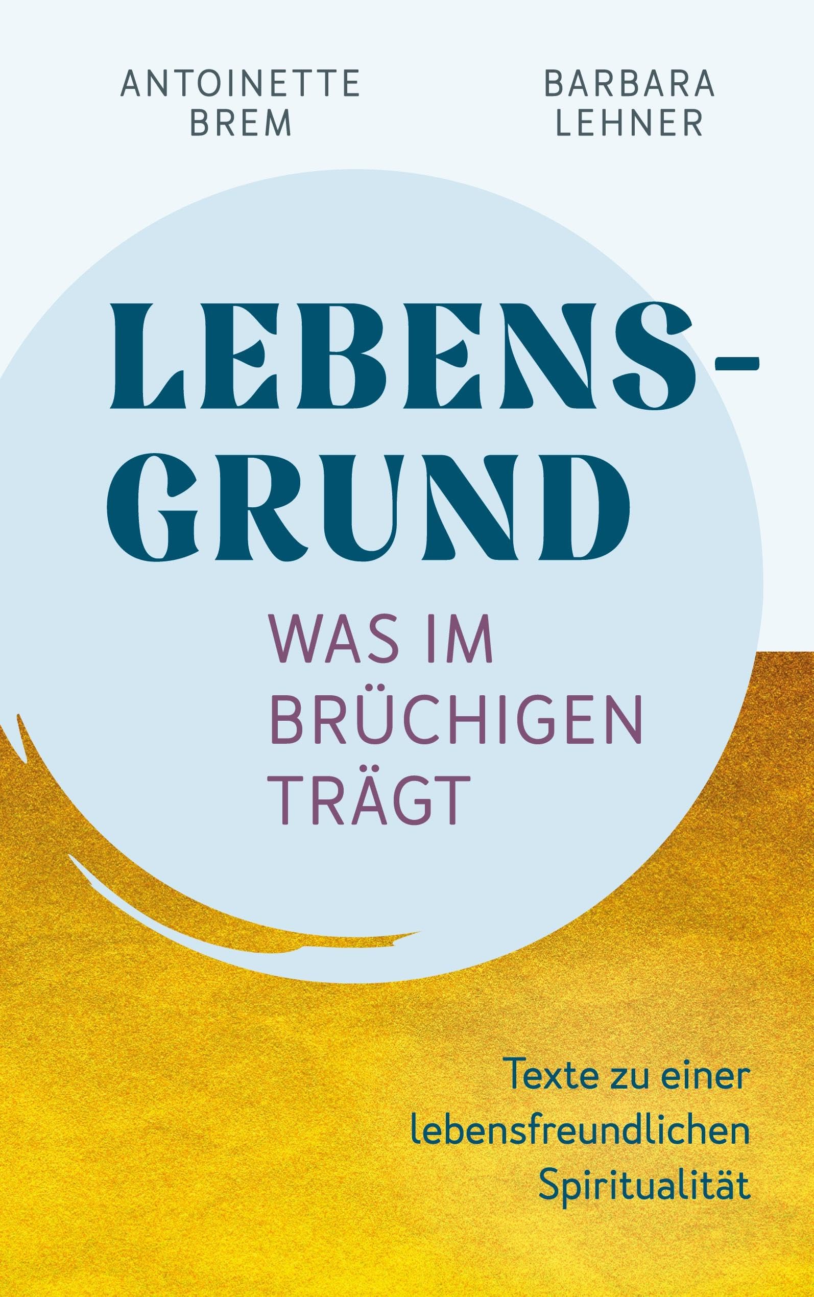 Lebensgrund - Was im Brüchigen trägt Death & Mourning