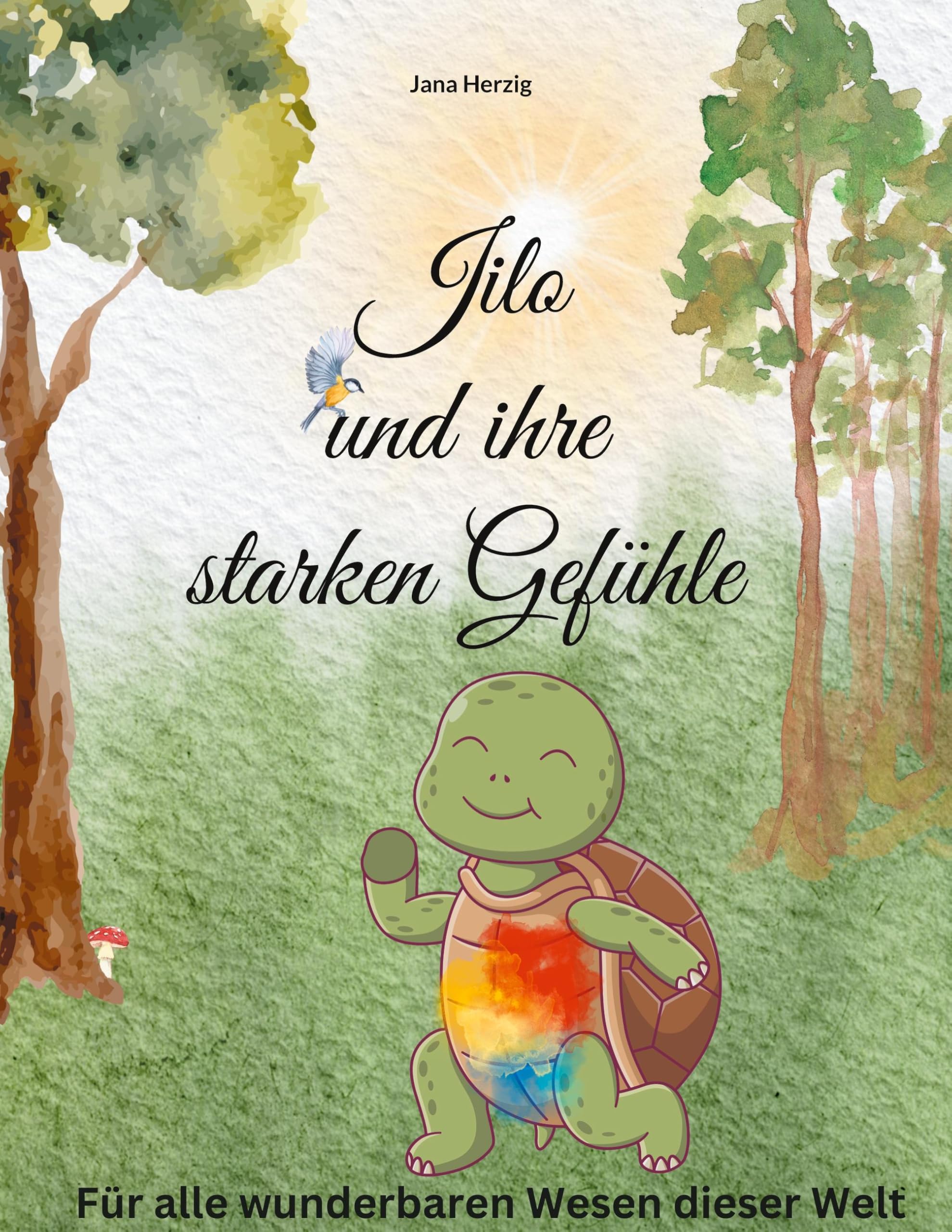Jilo und ihre starken Gefühle: Eine Geschichte zum Begleiten aller Gefühle Non-fiction