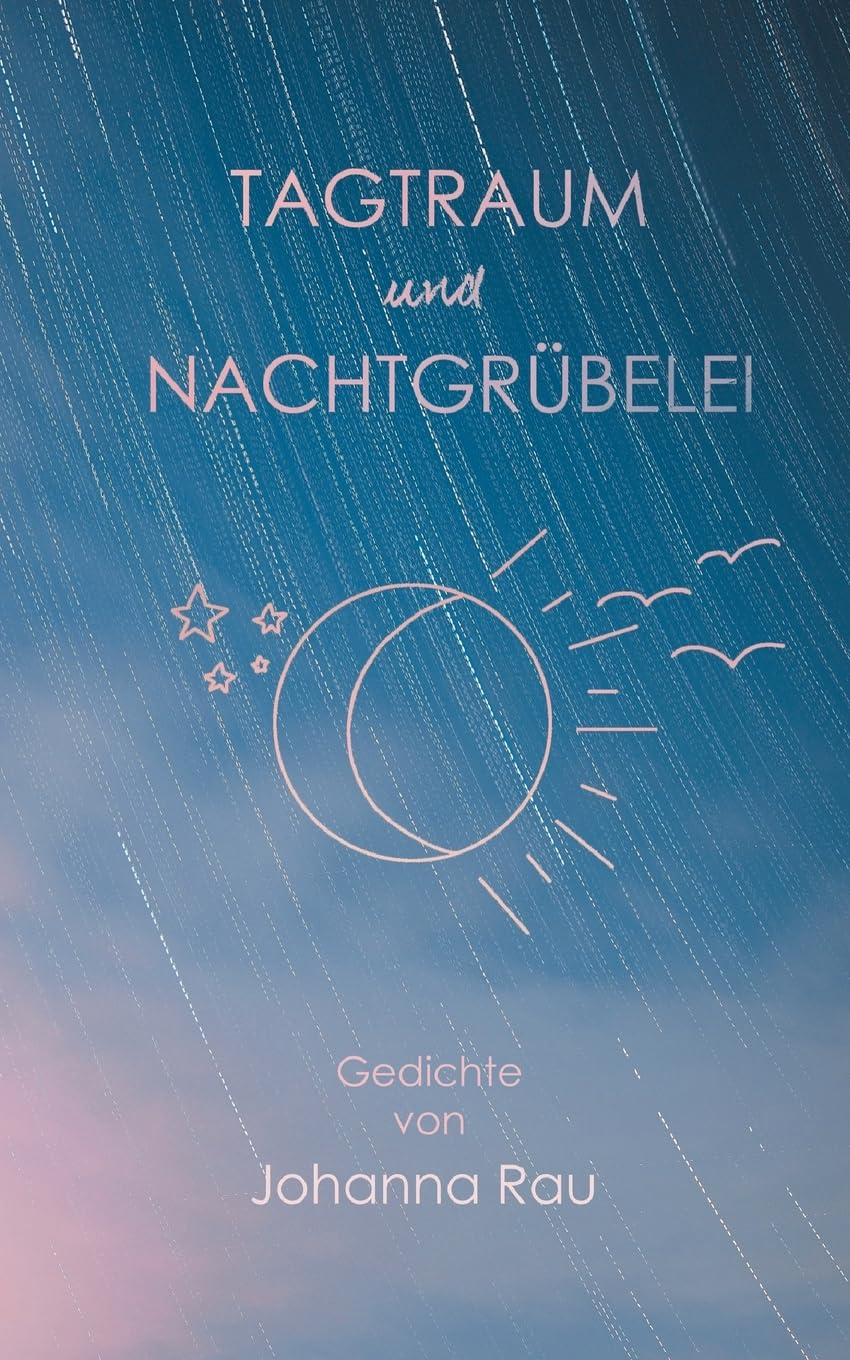 Tagtraum und Nachtgrübelei Poetry