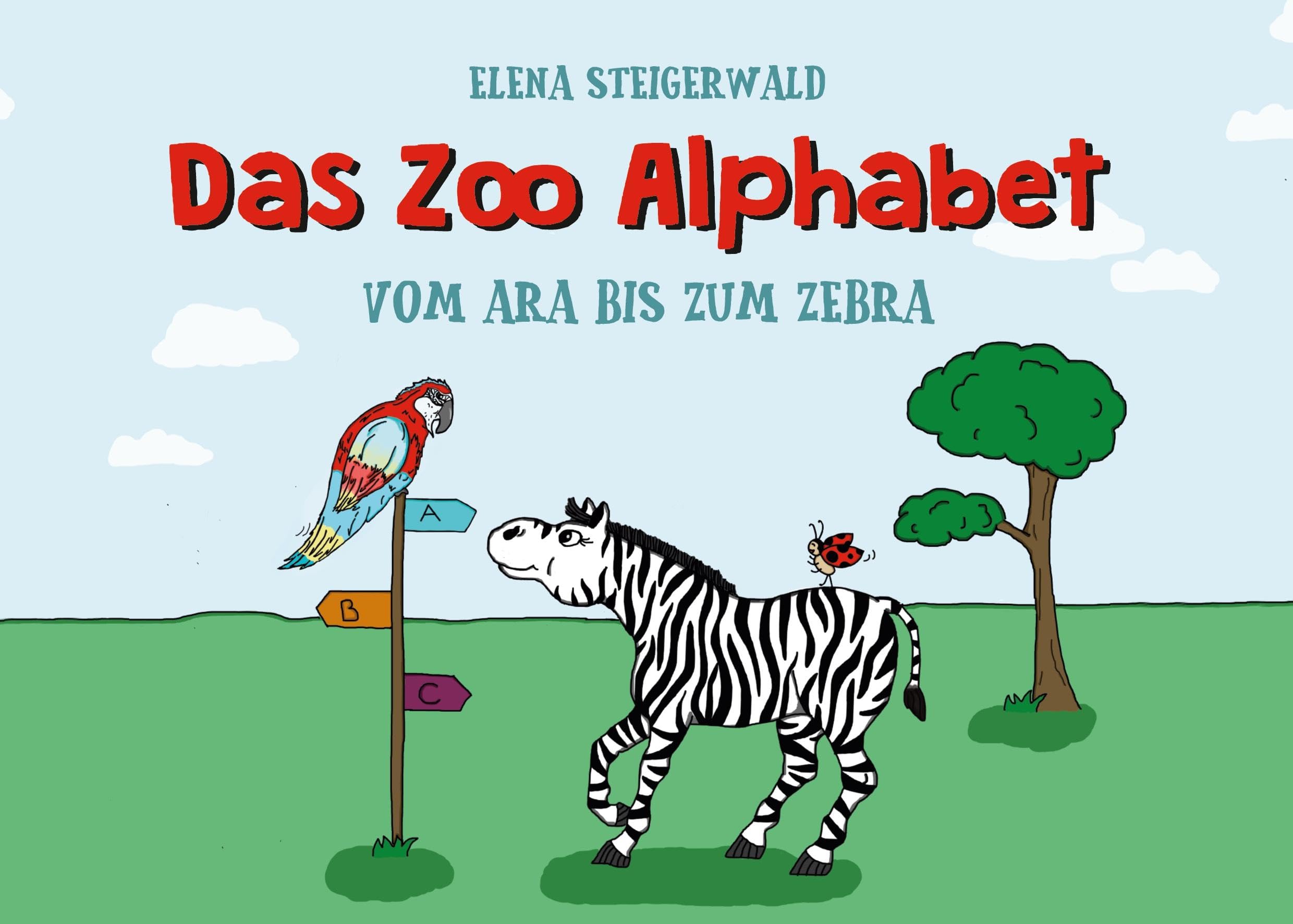 Das Zoo Alphabet: Vom Ara bis zum Zebra Children's books