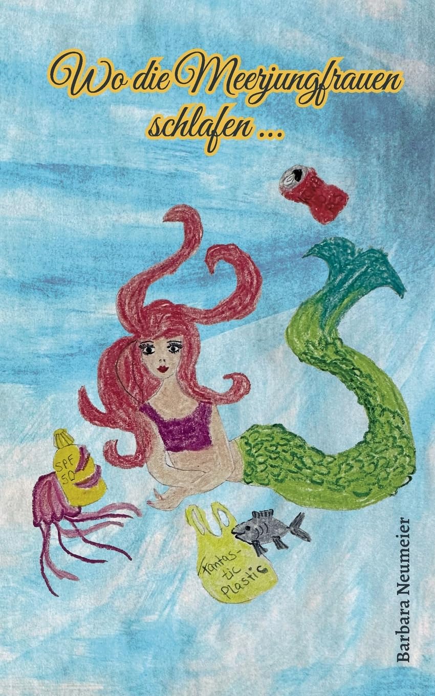 Wo die Meerjungfrauen schlafen book