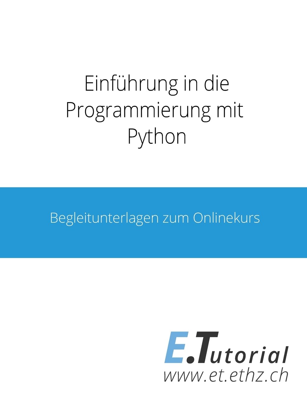 Einführung in die Programmierung mit Python Computer Science