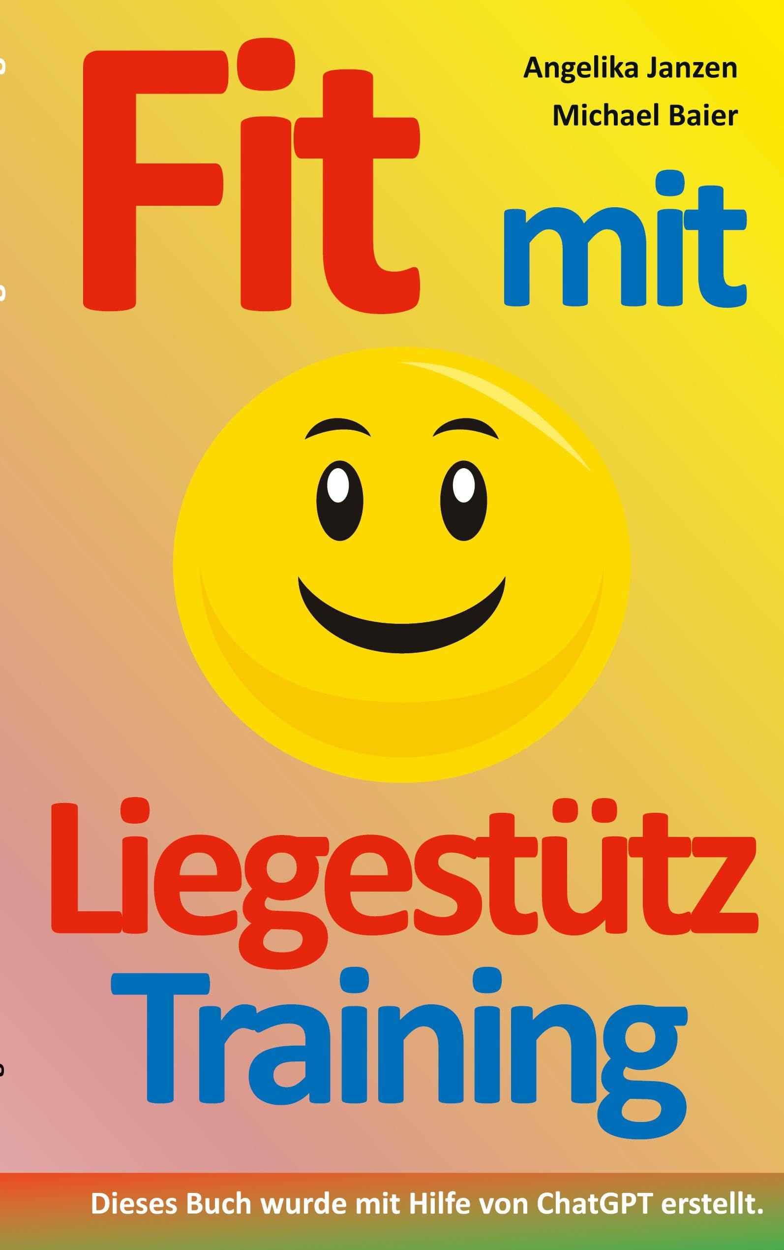 Fit mit Liegestütz-Training: Für alle, die jung und gesund bleiben wollen Health, Nutrition & Fitness