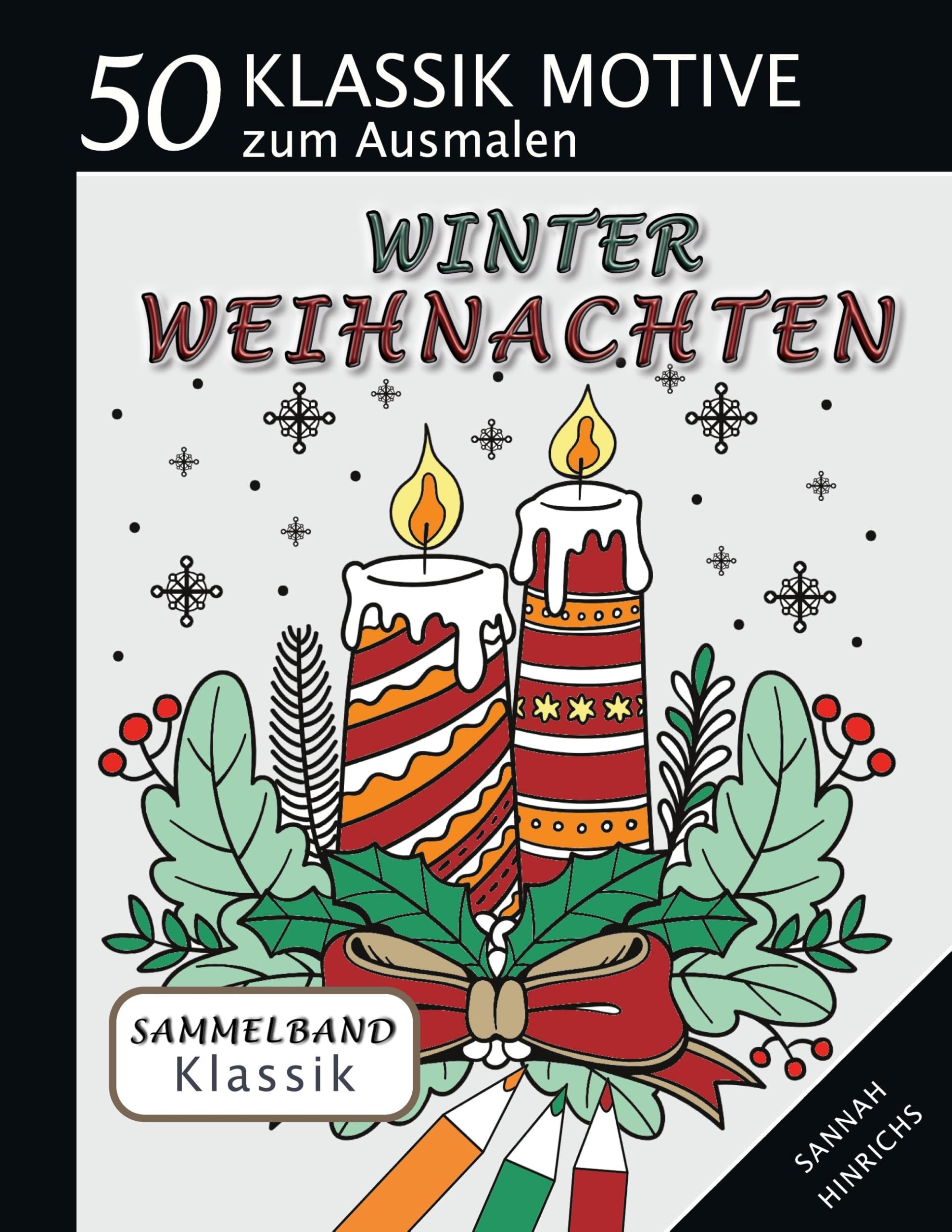 Klassik Sammelband 50 Klassik Motive zum Ausmalen - Winter-Weihnachten Lifestyle
