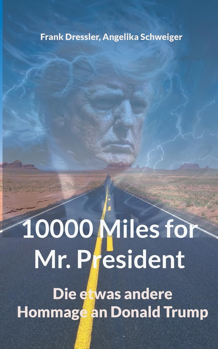 10000 Miles for Mr. President: Die etwas andere Hommage an Donald Trump Leisure, Home & Garden
