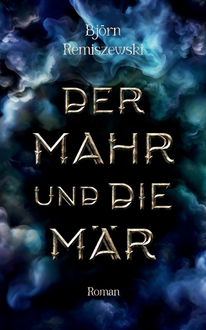 Der Mahr und die Mär Historical Fiction