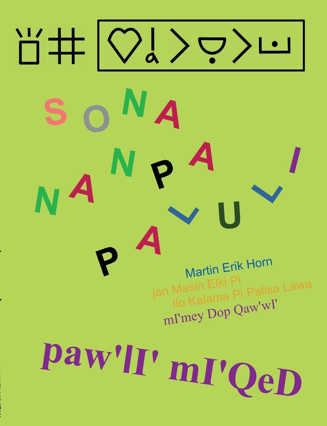 sona nanpa Paluli - paw'lI mI'QeD: kepeken toki tu wan: sitelen pona, toki pona, toki Sinan - nutlhej wej Hol: SI'telenpo'na Hol, to'qIpo'na Hol, tlhIngan Hol Mathematics