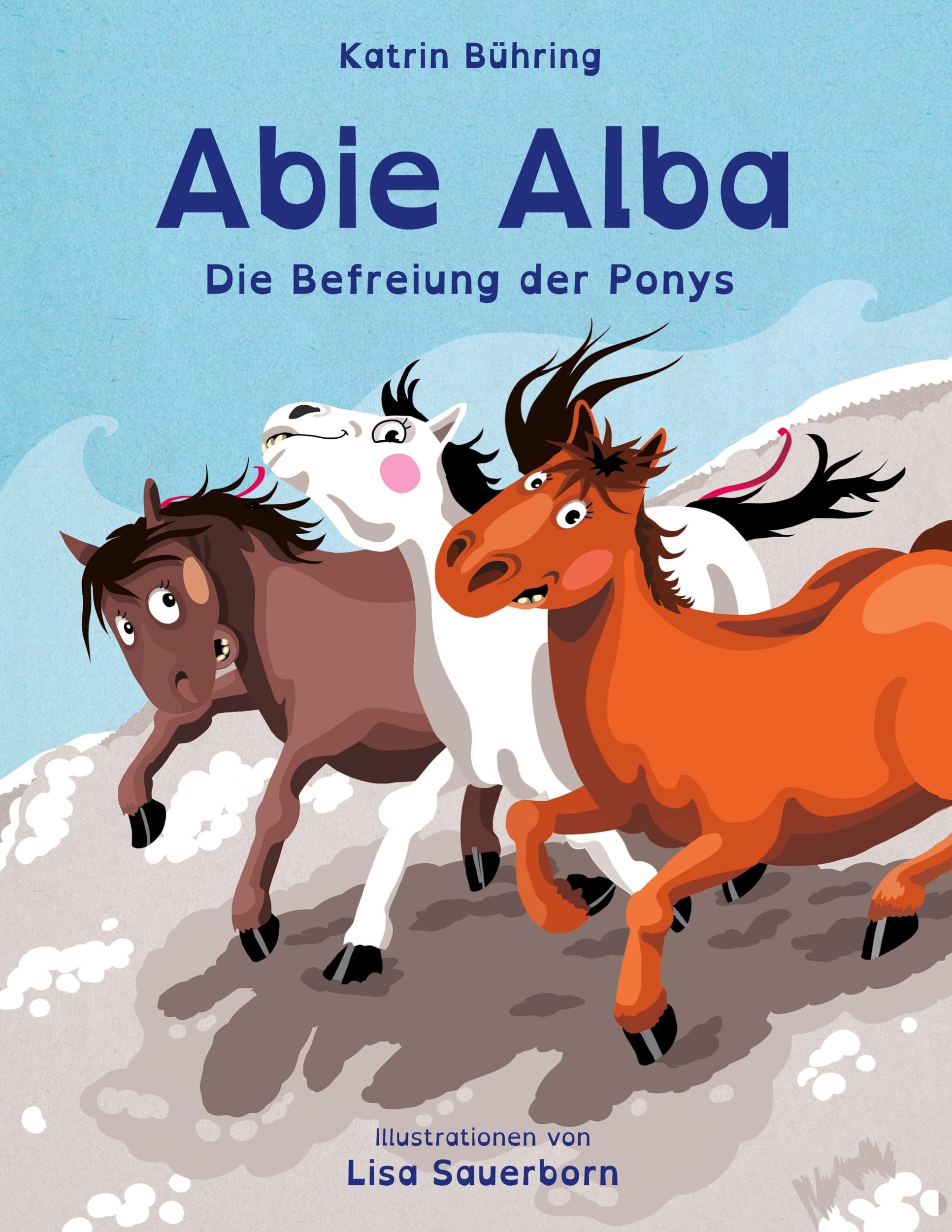 Abie Alba - Die Befreiung der Ponys: Kinderbuch in Reimen Non-fiction