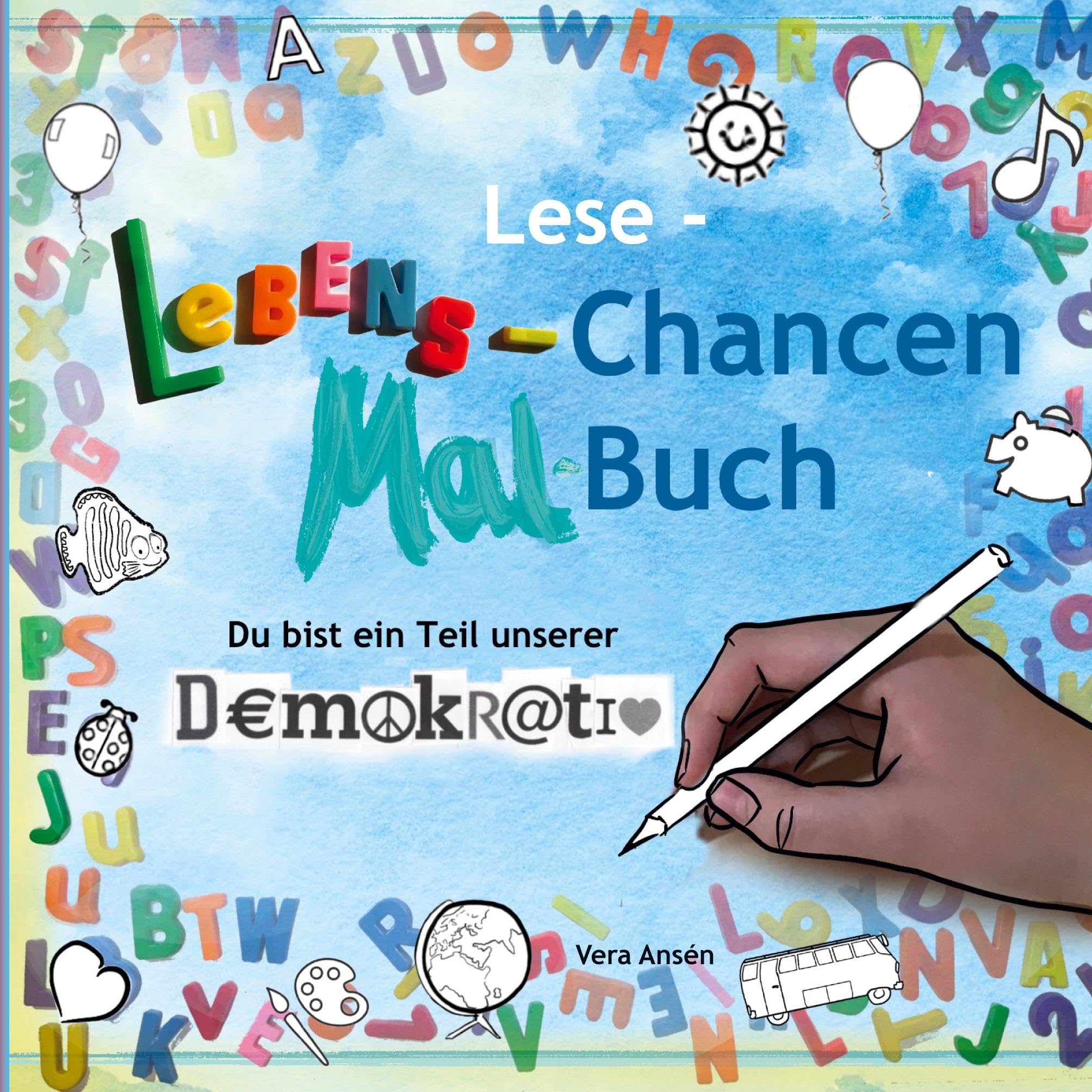 Lebenschancen Lese-Malbuch: ... ohne Stress zu MEHR Demokratie! Parents & Children