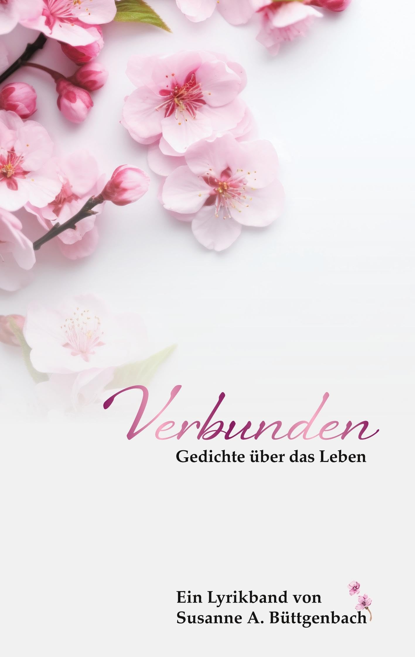Verbunden: Gedichte über das Leben Poetry