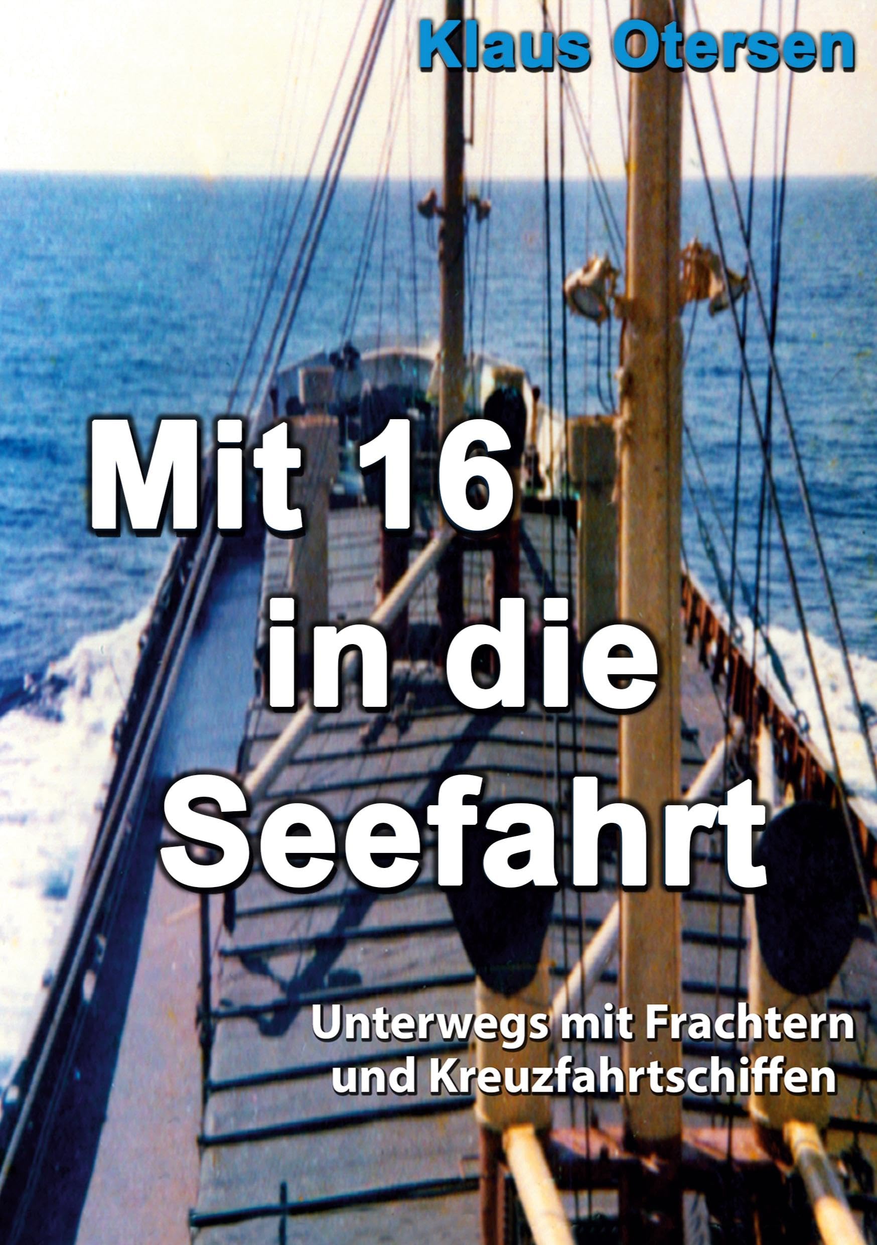 Mit 16 in die Seefahrt: Unterwegs mit Frachtern und Kreuzfahrtschiffen Personalities