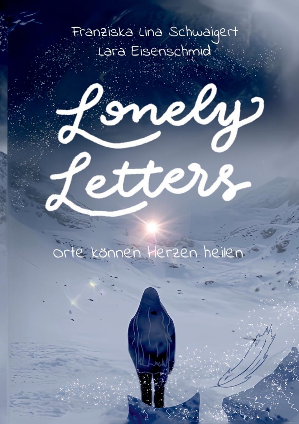 Lonely Letters: Orte können Herzen heilen Contemporary literature