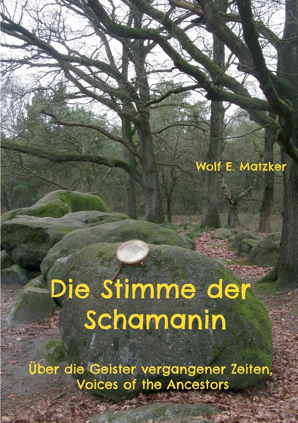 Die Stimme der Schamanin: Über die Geister vergangener Zeiten, Voices of the Ancestors Law