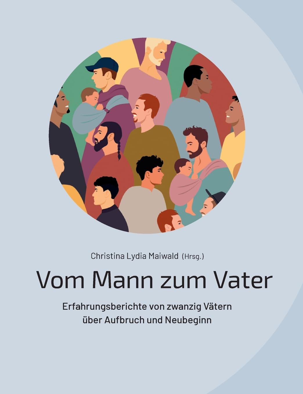Vom Mann zum Vater Parents & Children