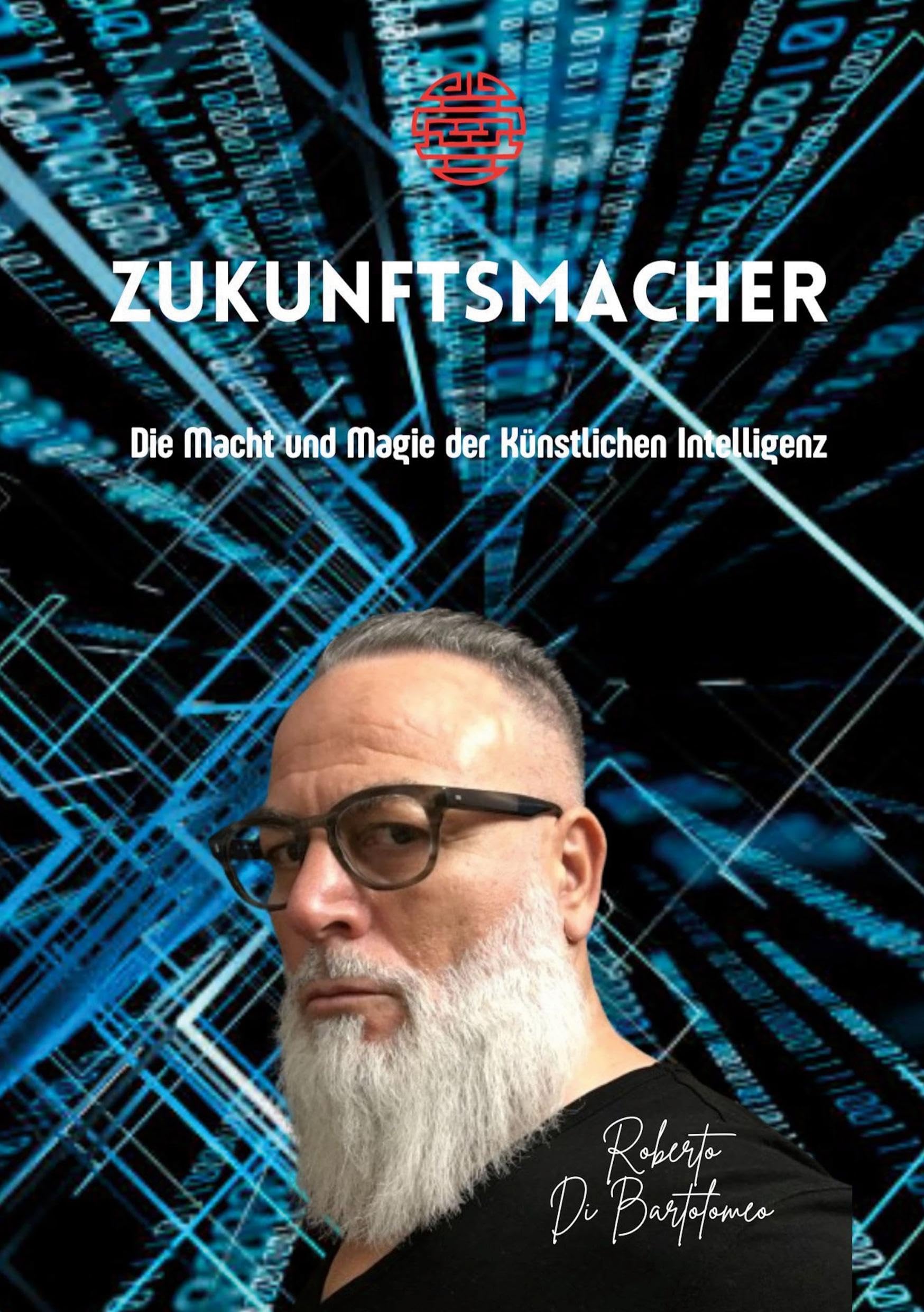 Zukunftsmacher: Die Macht und Magie der Künstlichen Intelligenz Books