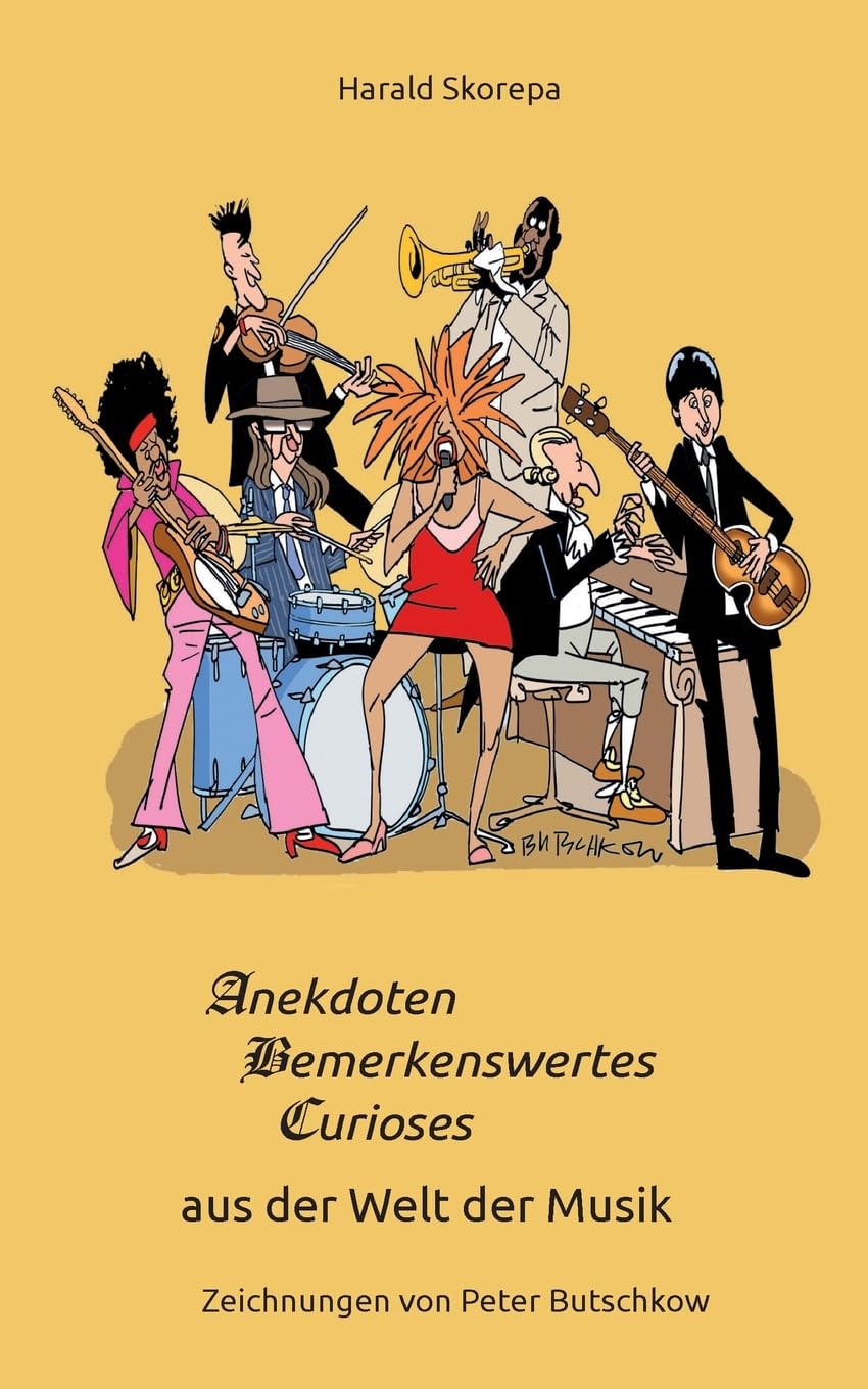 Anekdoten, Bemerkenswertes und Curioses aus der Welt der Musik Poetry
