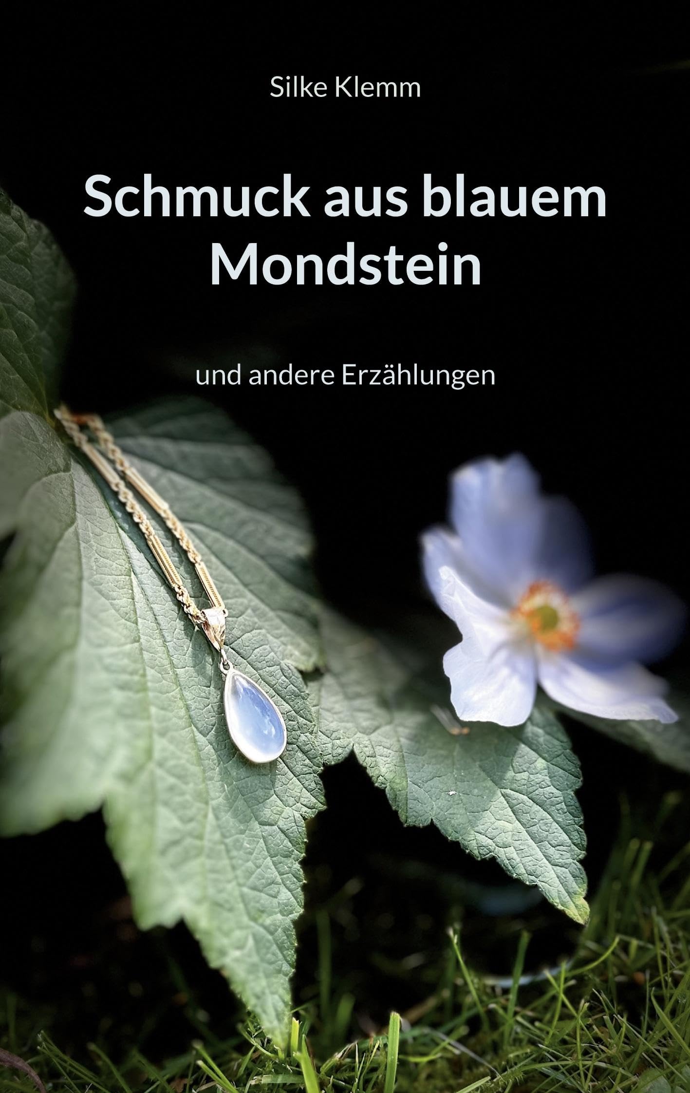 Schmuck aus blauem Mondstein: und andere Erzählungen Essays & Short Stories