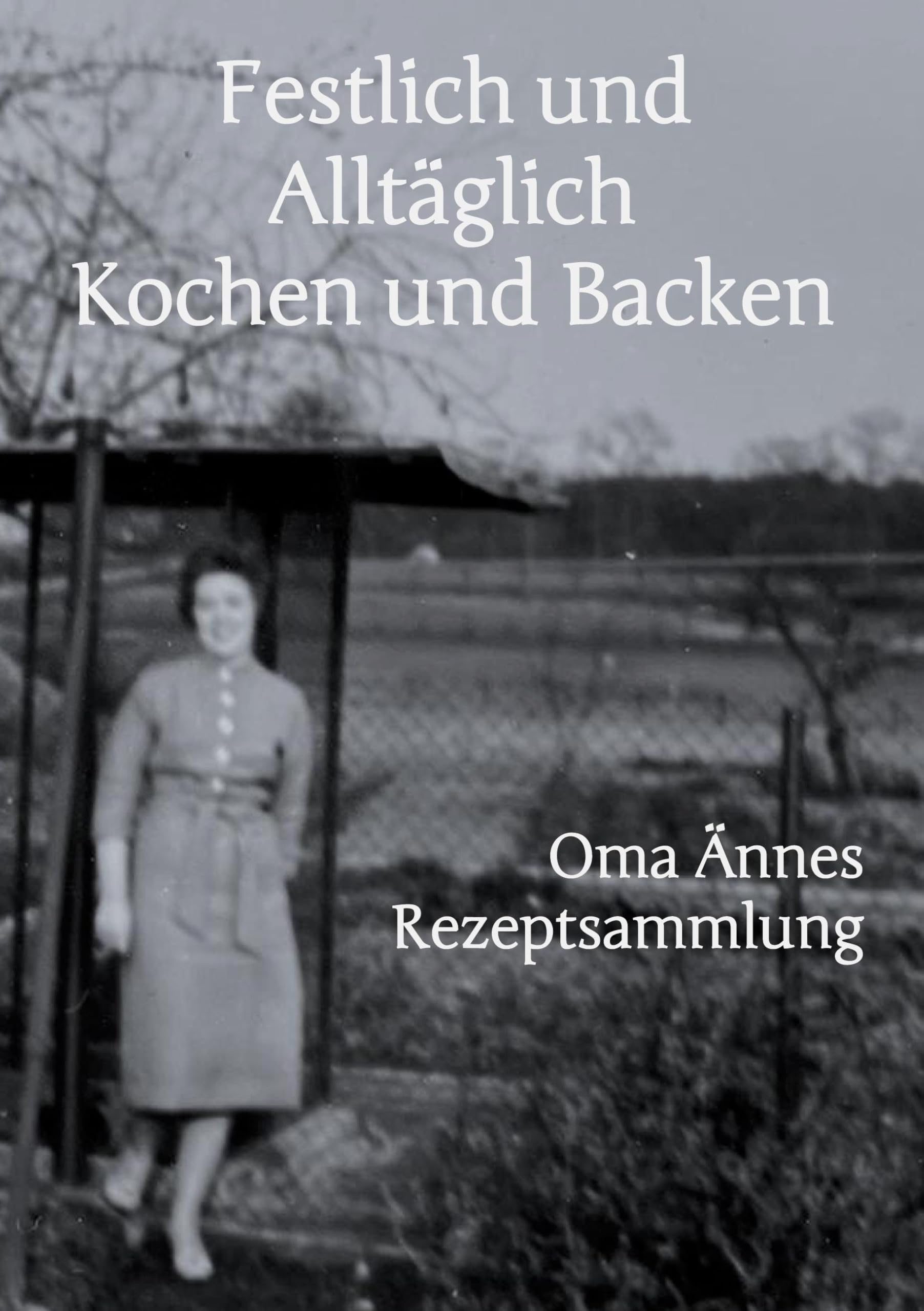 Festlich und Alltäglich Kochen und Backen Leisure, Home & Garden