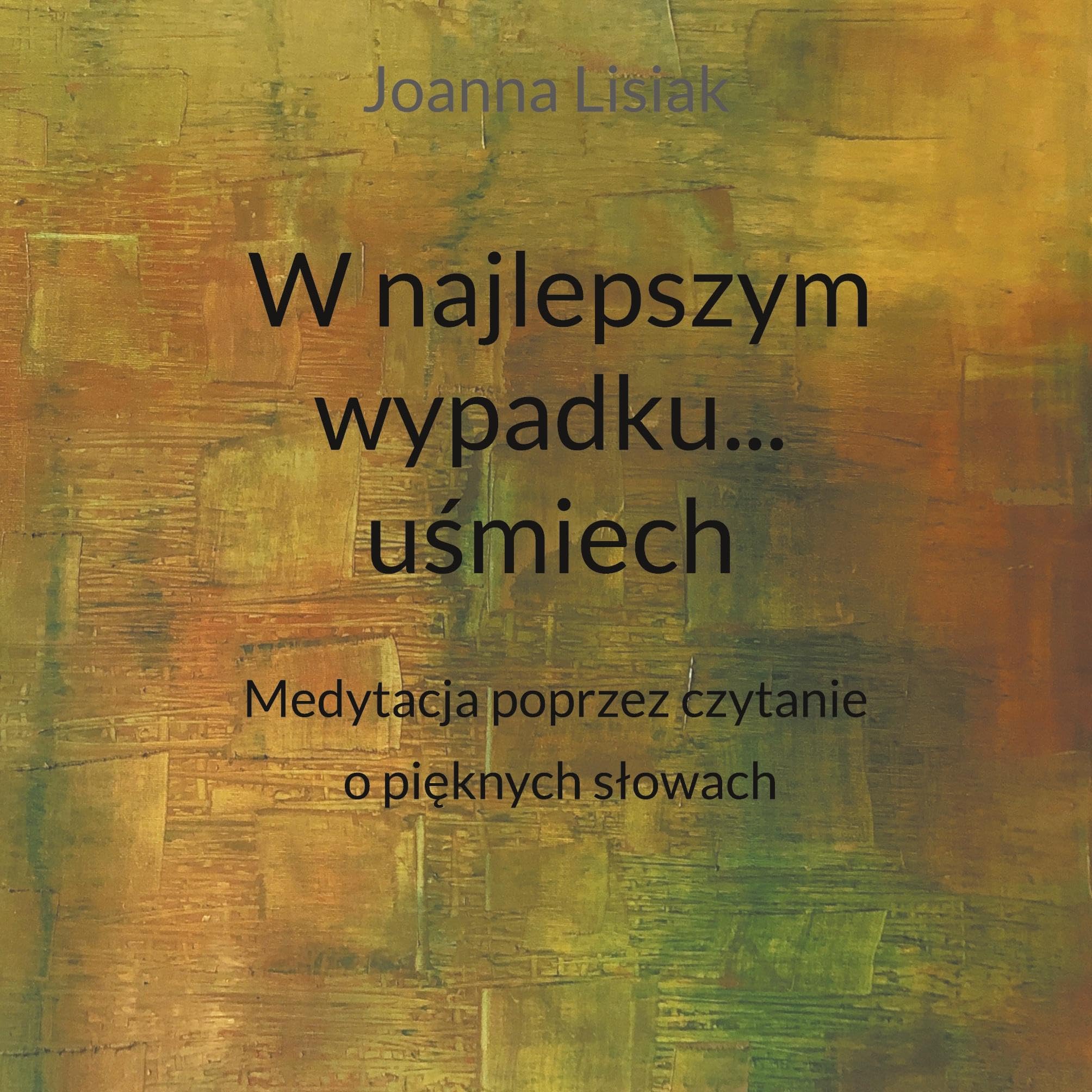 W najlepszym wypadku... usmiech Contemporary literature