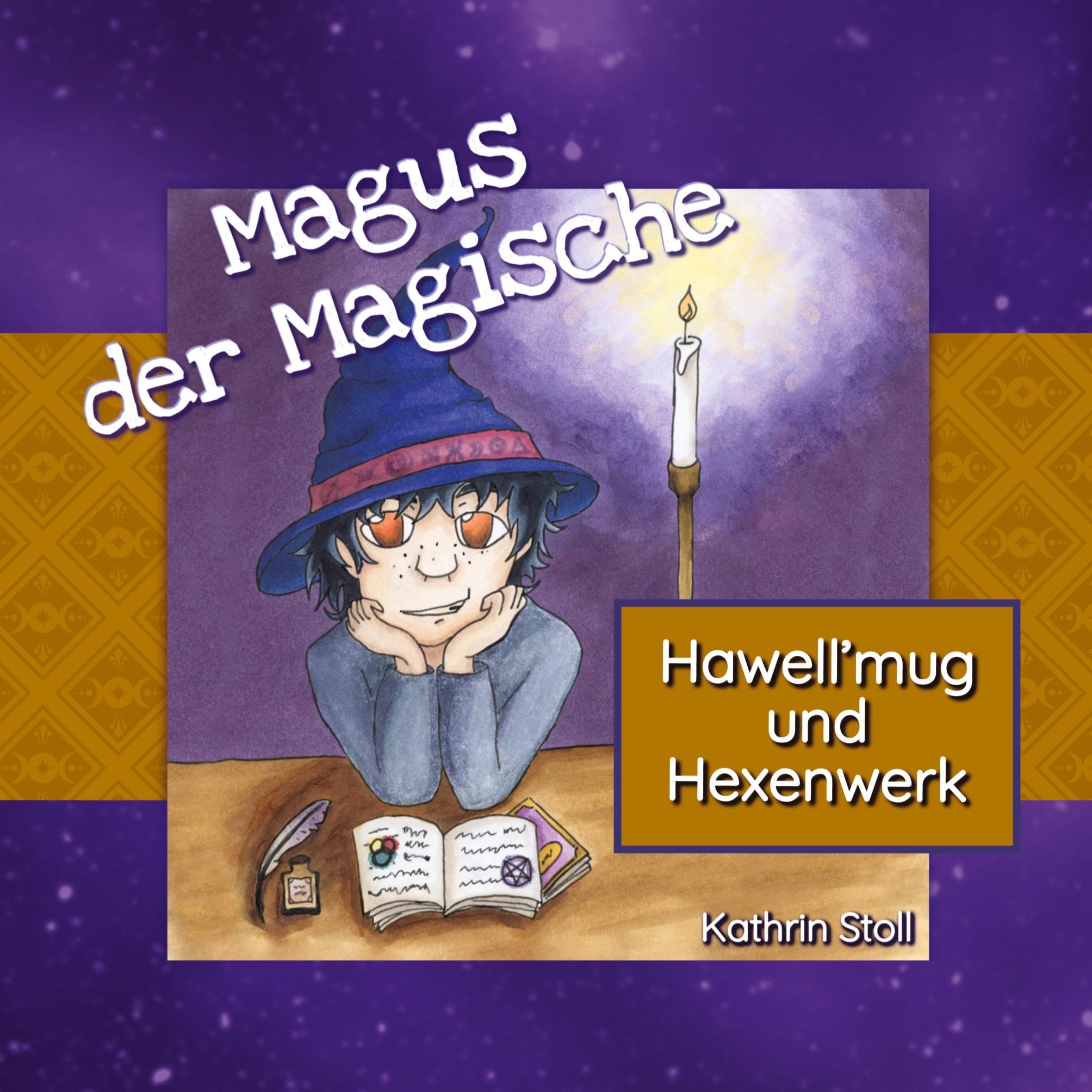 Magus der Magische: Hawell'mug und Hexenwerk (Kritzelpause) Novels & Short Stories