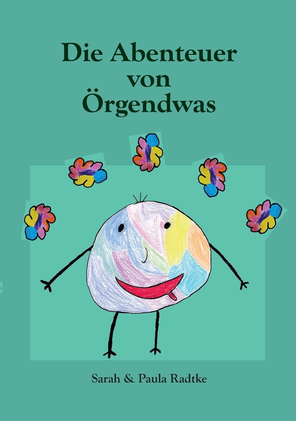 Die Abenteuer von Örgendwas book