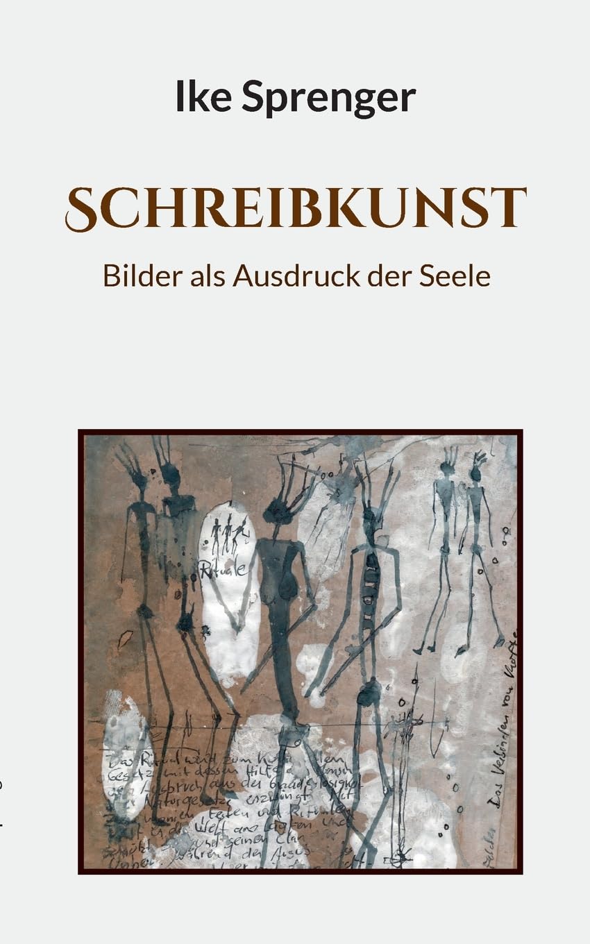 SchreibKunst: Bilder als Ausdruck der Seele (SchreibLust) Film, Art & Culture