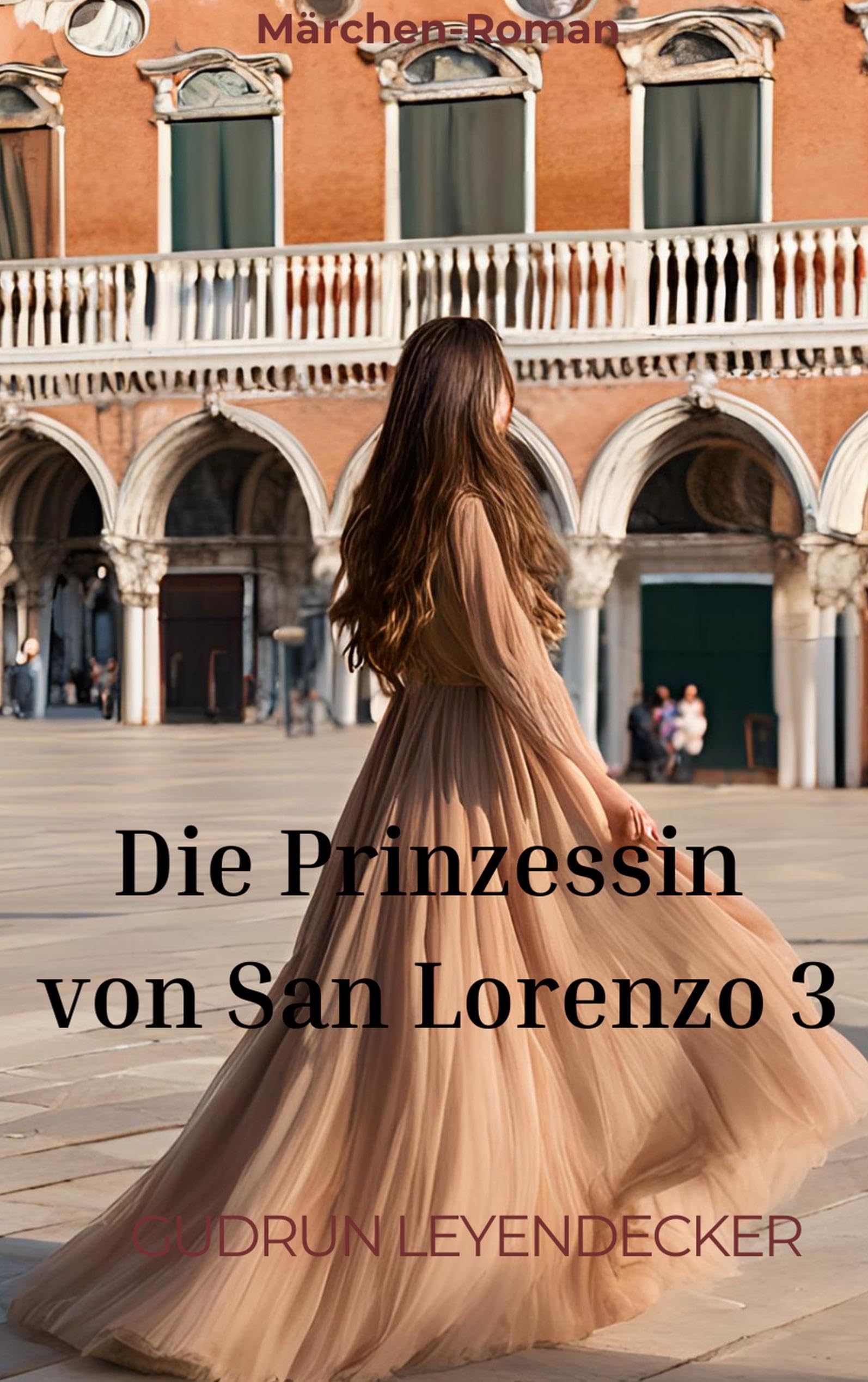 Die Prinzessin von San Lorenzo 3: Märchen-Roman Historical Fiction