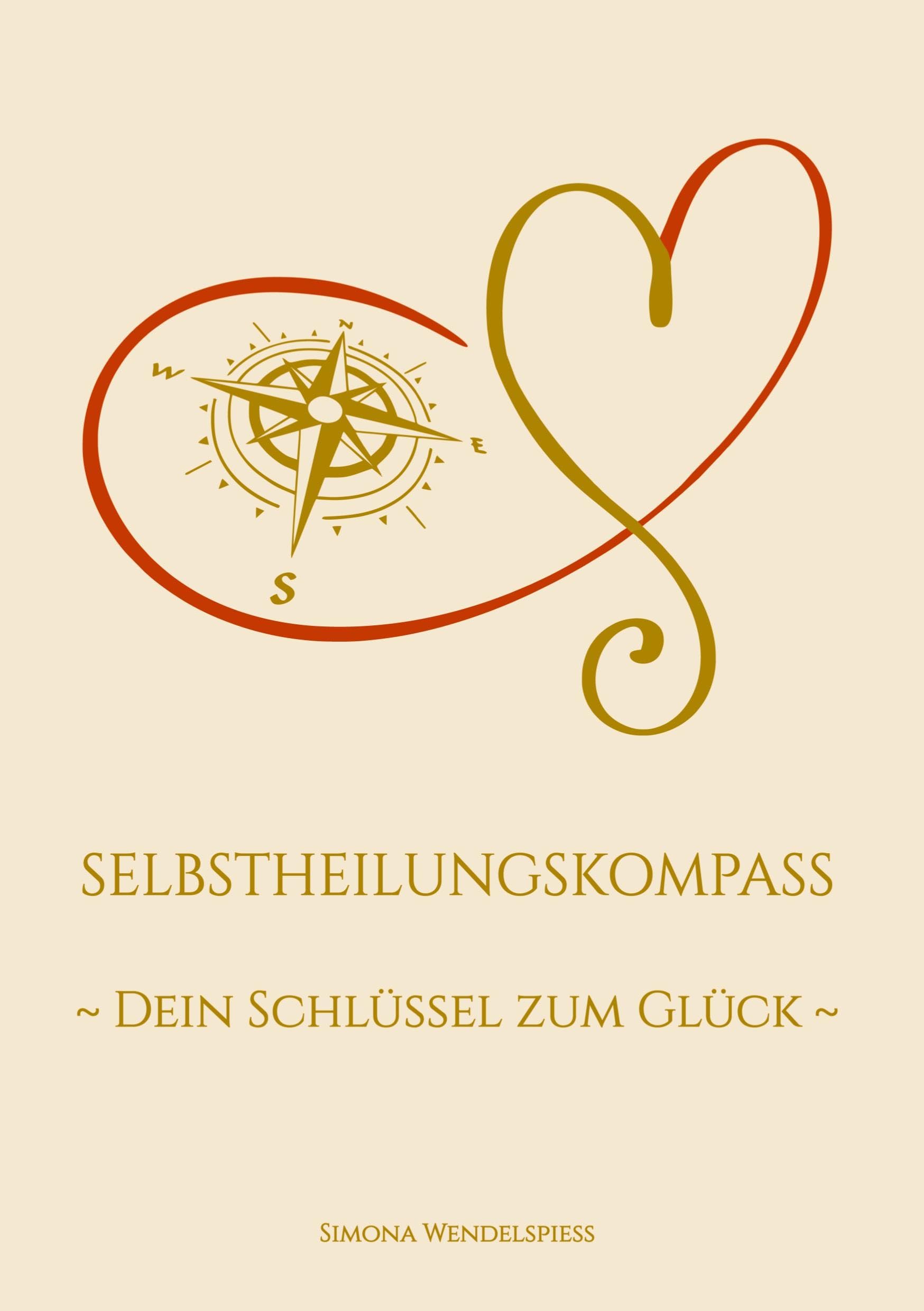 Selbstheilungskompass - Dein Schlüssel zum Glück Lifestyle
