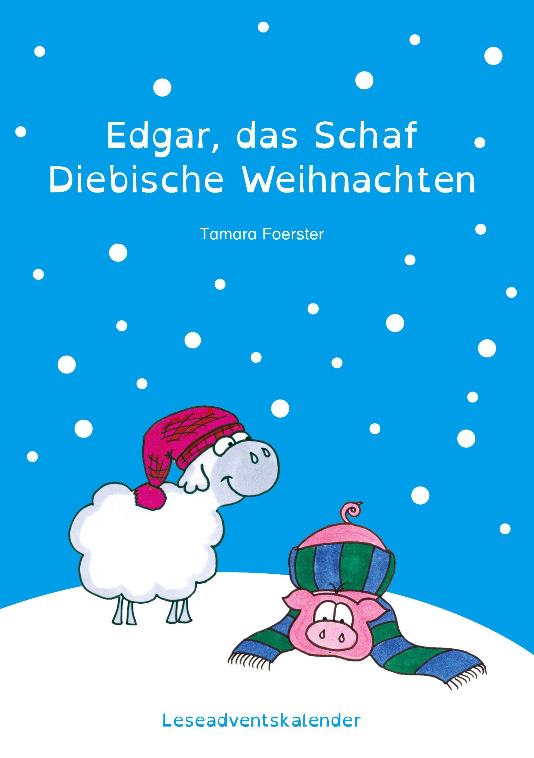 Edgar, das Schaf - Diebische Weihnachten: Leseadventskalender für Erstleser Non-fiction