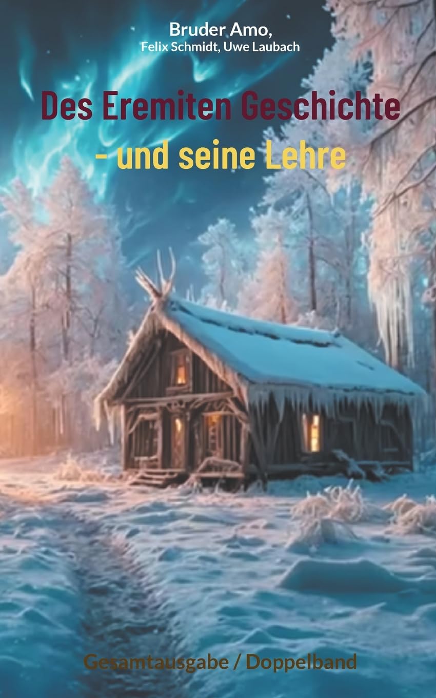 Product Image: Des Eremiten Geschichte - und seine Lehre
