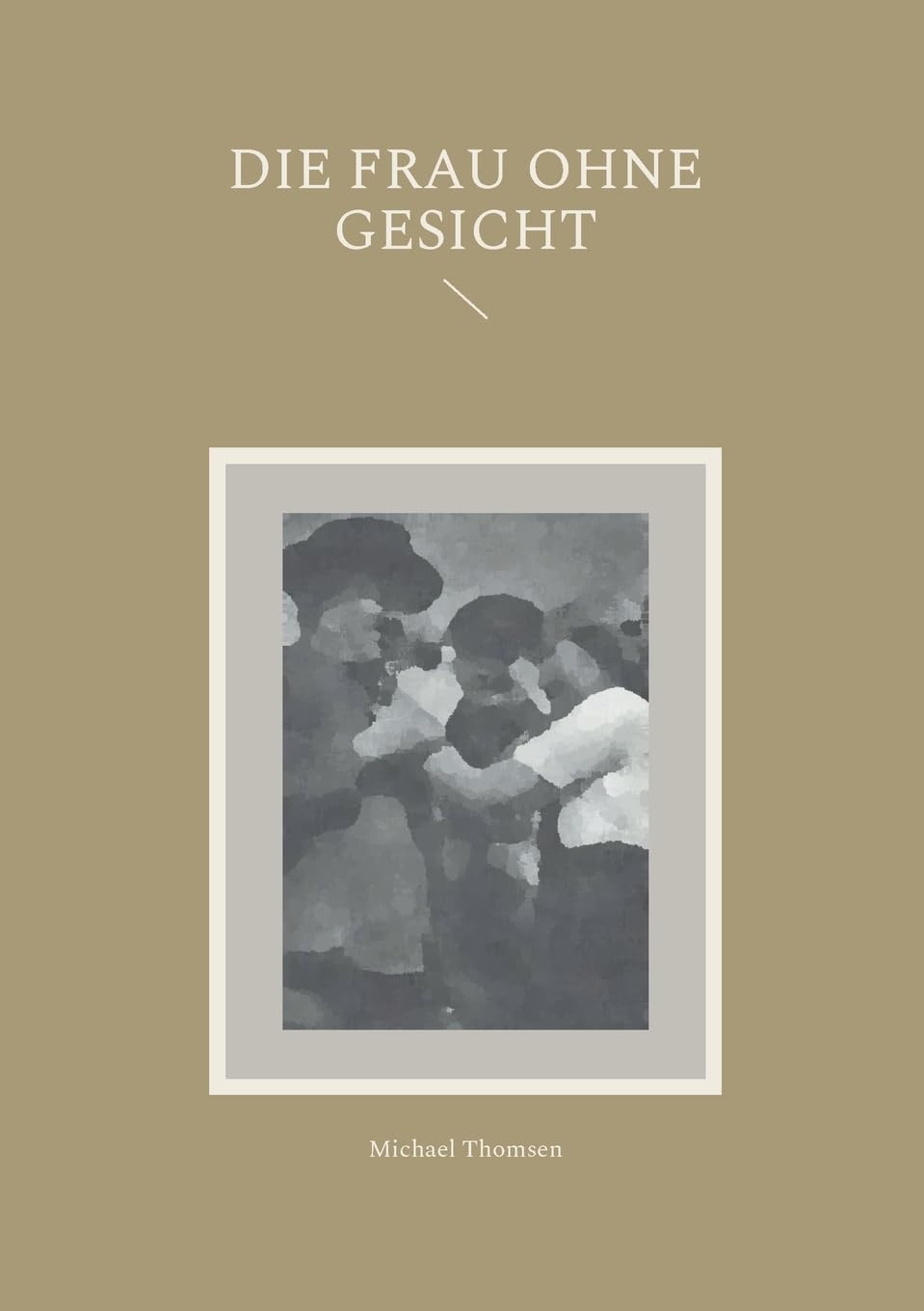 Die Frau ohne Gesicht book