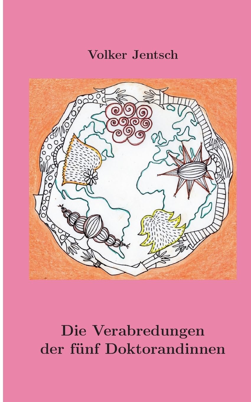 Die Verabredungen der fünf Doktorandinnen book